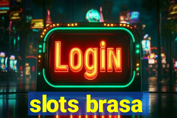 slots brasa